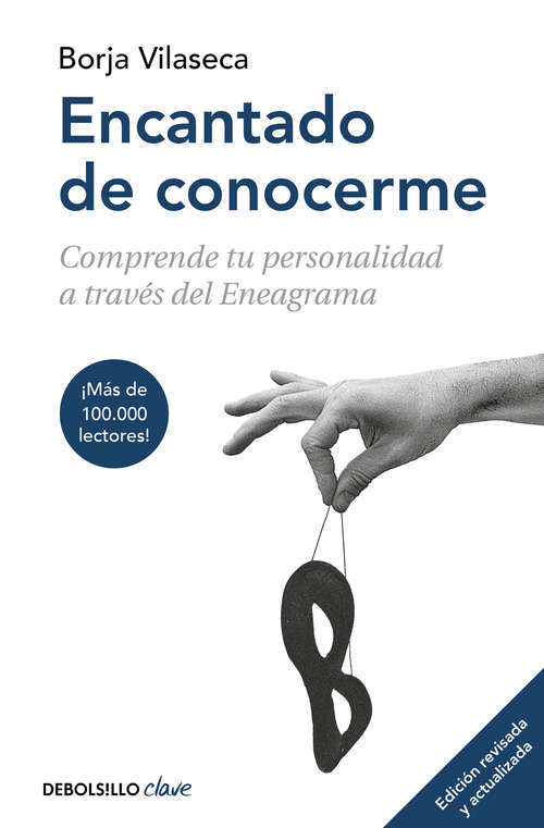 Book cover of Encantado de conocerme: Comprende Tu Personalidad A Traves Del Eneagrama (5) (Plataforma Actual Ser.)