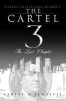 Book cover of The Cartel 3: The Last Chapter (The Cartel, Book 3)