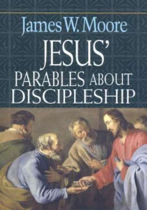 Book cover of Jesus' Parables About Discipleship