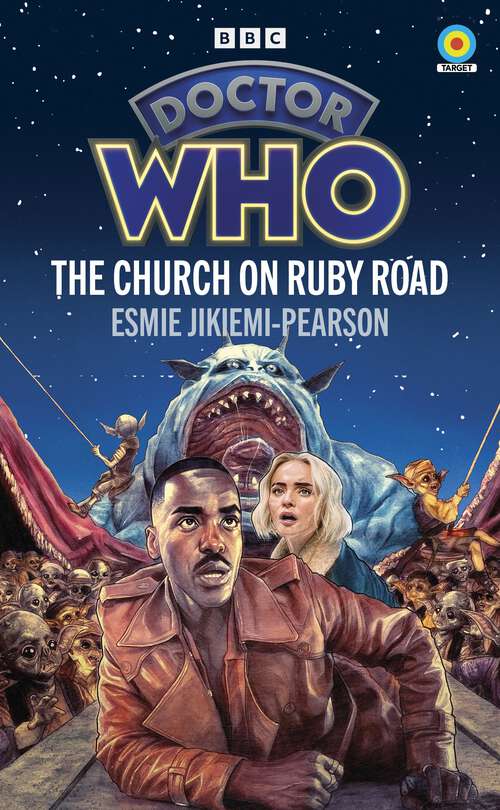 Book cover of Doctor Who: The Church on Ruby Road (Doctor Who Target Novels – New Era #6)