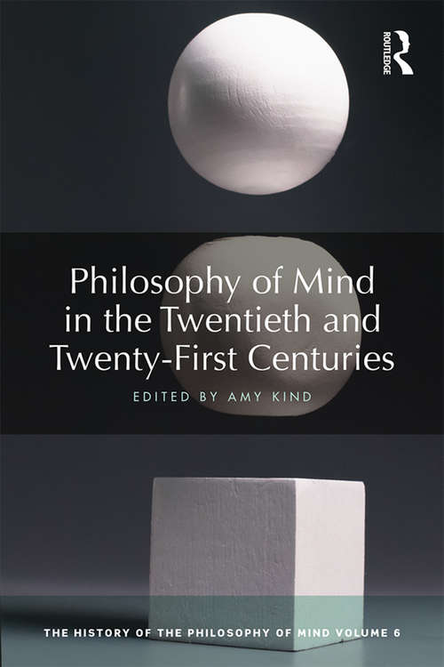 Book cover of Philosophy of Mind in the Twentieth and Twenty-First Centuries: The History of the Philosophy of Mind, Volume 6 (The History of the Philosophy of Mind #06)