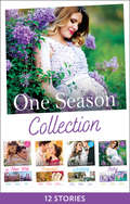 One Season Collection (Mills And Boon E-book Collections)