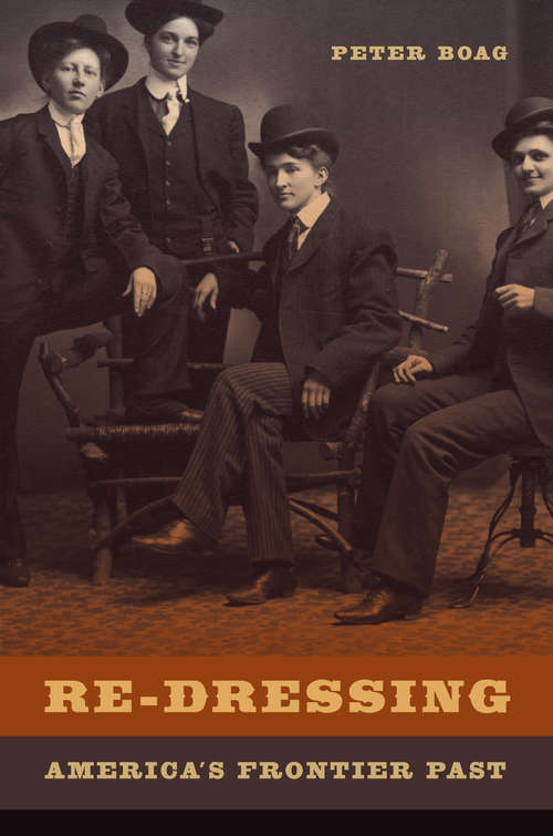 Book cover of Re-Dressing America’s Frontier Past