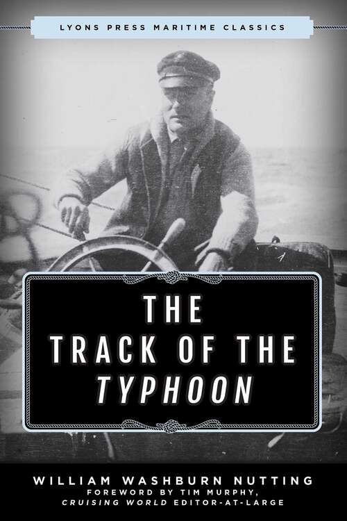 Book cover of The Track of the Typhoon (Maritime Classics)