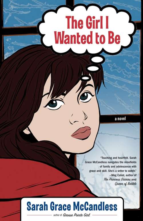Book cover of The Girl I Wanted to Be