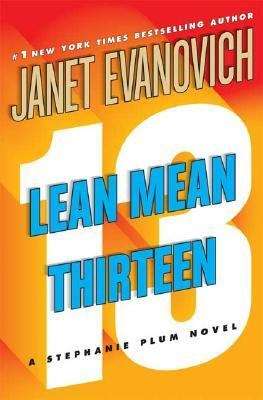 Book cover of Lean Mean Thirteen (Stephanie Plum #13)
