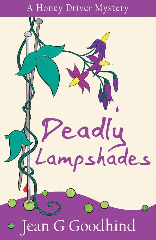 Deadly Lampshades: A Honey Driver Mystery