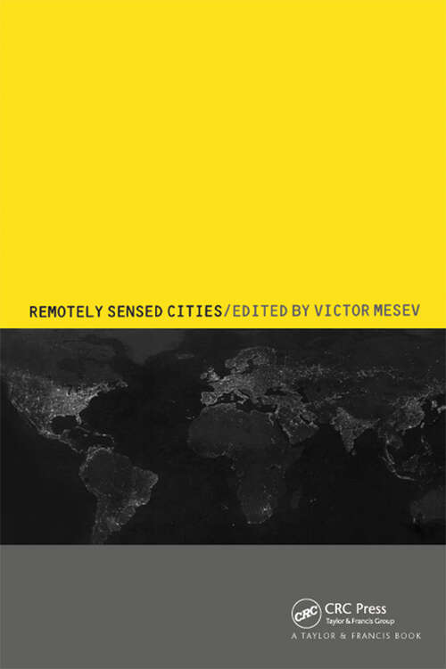 Book cover of Remotely-Sensed Cities