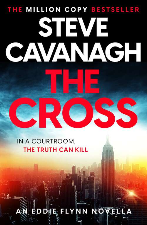 Book cover of The Cross: An Eddie Flynn Novella