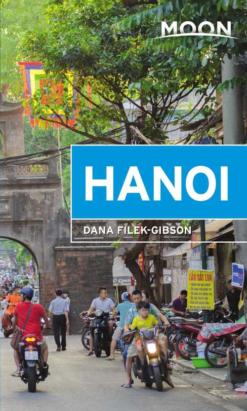 Book cover of Moon Hanoi: Including Ha Long Bay (Travel Guide)