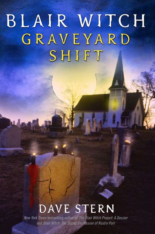 Book cover of Blair Witch: Graveyard Shift