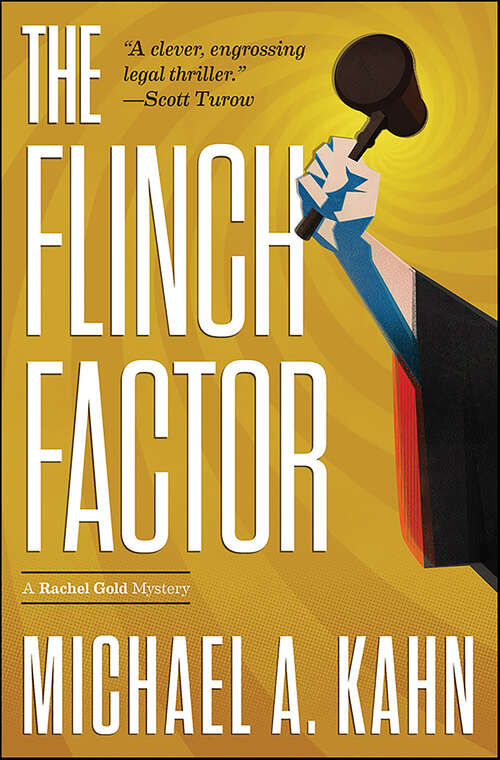 Book cover of The Flinch Factor (Attorney Rachel Gold Mysteries #8)