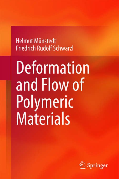 Book cover of Deformation and Flow of Polymeric Materials