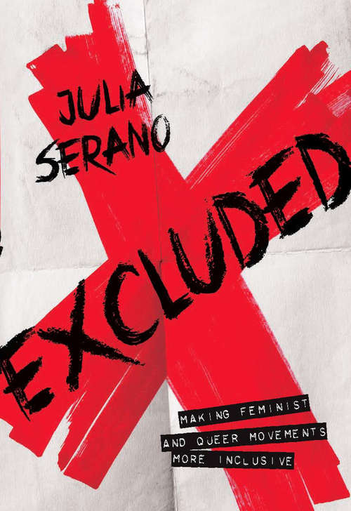 Excluded: Making Feminist and Queer Movements More Inclusive