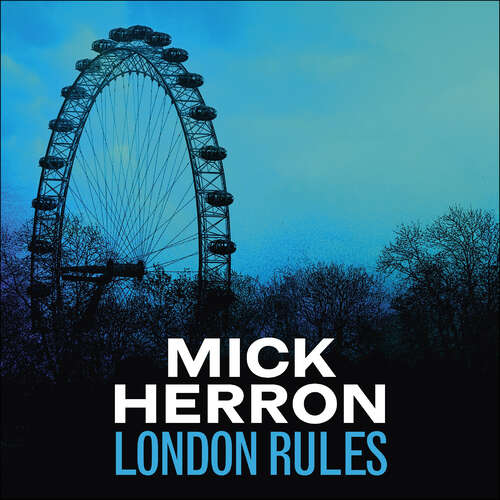 Book cover of London Rules: Slough House Thriller 5 (Slough House Thriller #5)