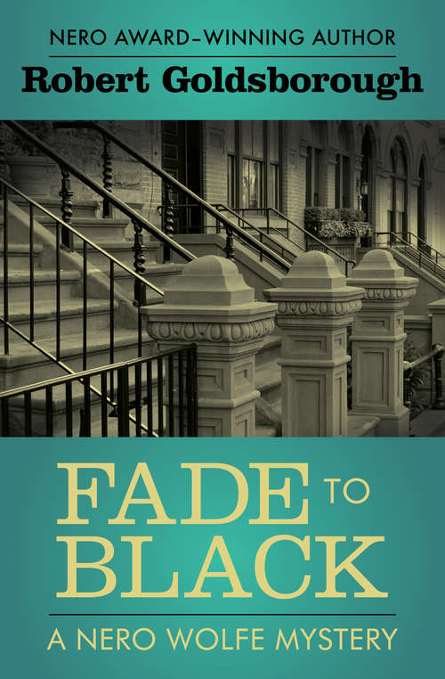 Fade to Black (The Nero Wolfe Mysteries #5)