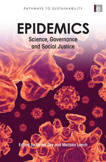 Epidemics: "Science, Governance and Social Justice"
