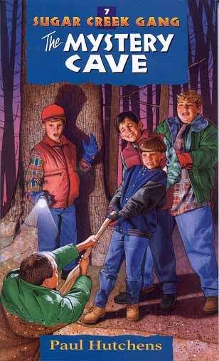 Book cover of The Mystery Cave (Sugar Creek Gang #7)