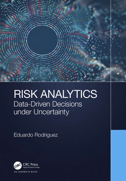 Book cover of Risk Analytics: Data-Driven Decisions under Uncertainty