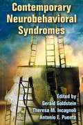 Contemporary Neurobehavioral Syndromes
