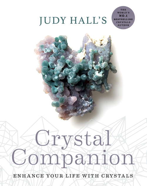 Book cover of Judy Hall's Crystal Companion: Enhance your life with crystals