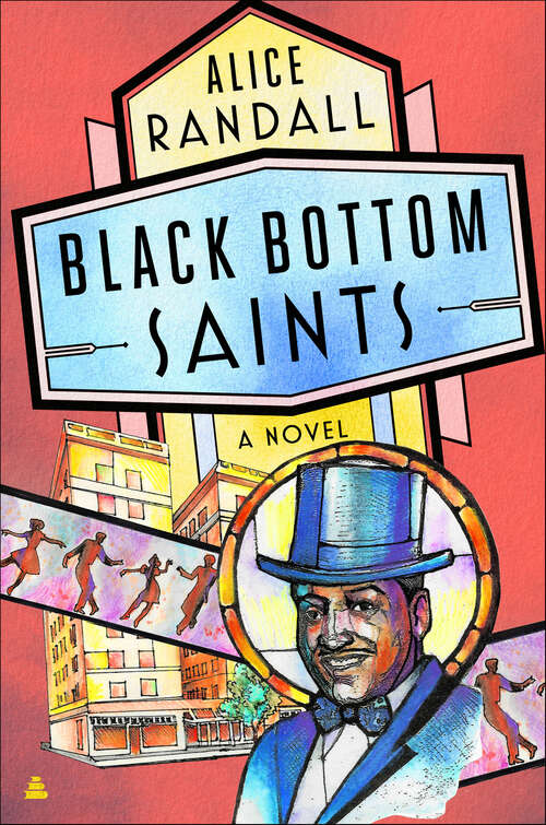 Book cover of Black Bottom Saints: A Novel