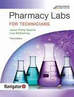 Pharmacy Labs For Technicians (Third Edition)