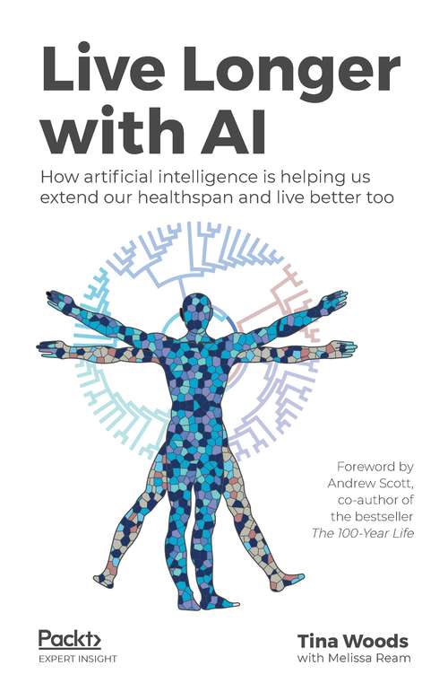 Live Longer with AI: How artificial intelligence is helping us extend our healthspan and live better too