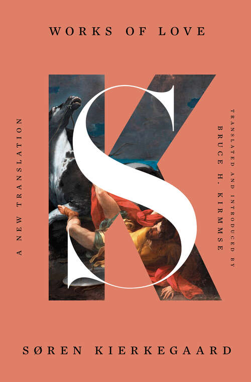 Book cover of Works of Love: A New Translation