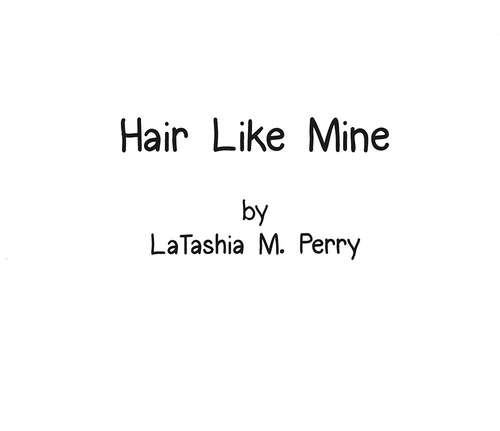 Book cover of Hair Like Mine (Kids Like Mine #1)