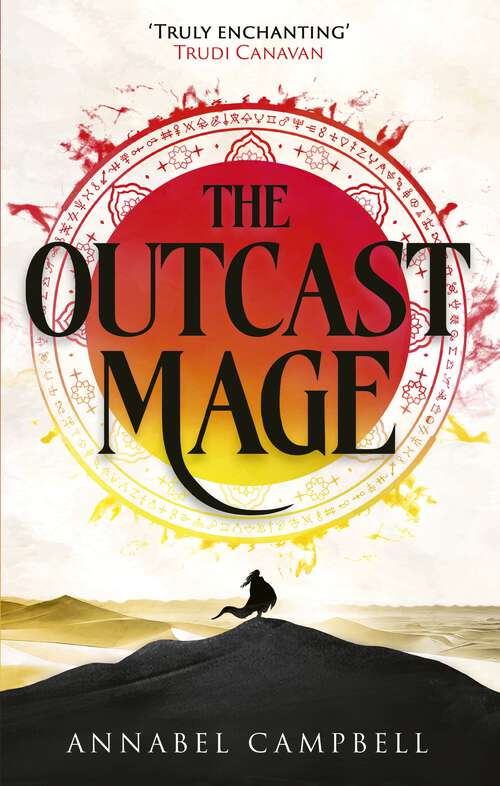 Book cover of The Outcast Mage: an unmissable epic fantasy debut packed with adventure, magic and dragonfire (Book One of the Shattered Lands)