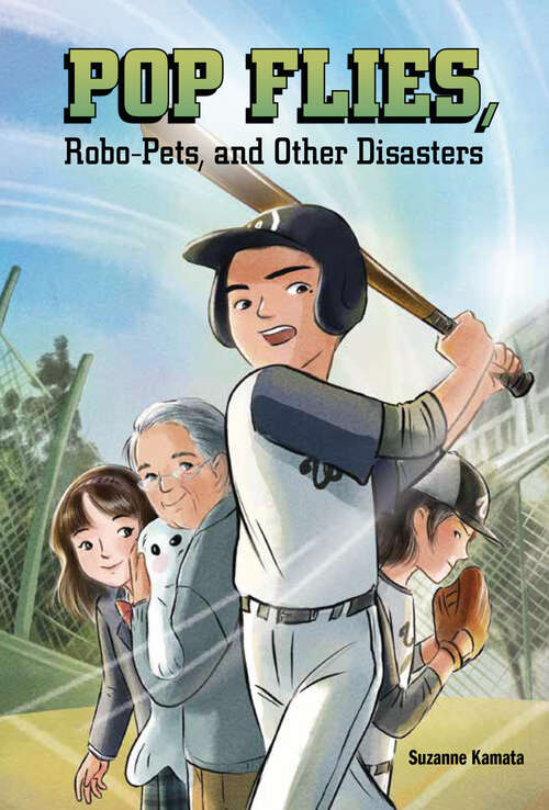 Book cover of Pop Flies, Robo-Pets, and Other Disasters