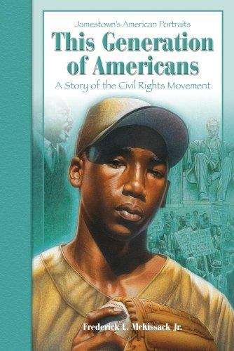 This Generation of Americans: A Story of the Civil Rights Movement