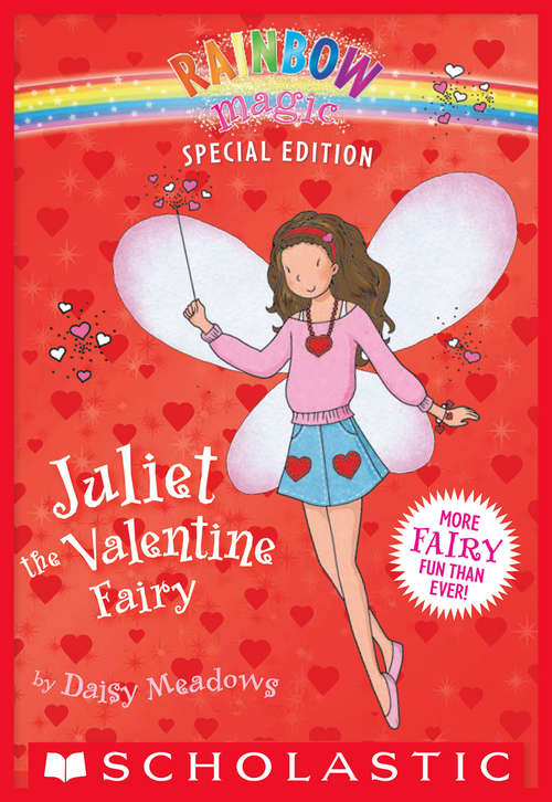 Book cover of Rainbow Magic Special Edition: Juliet the Valentine Fairy