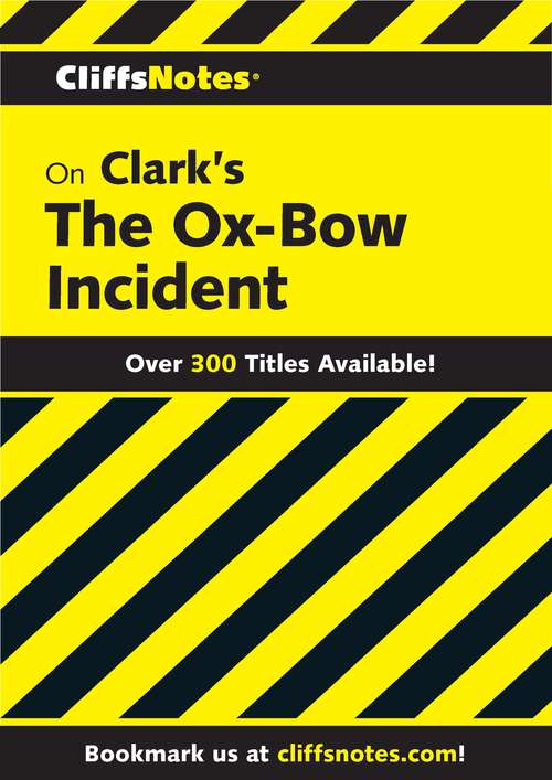 Book cover of CliffsNotes on Clark's Ox-Bow Incident