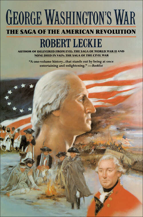 Book cover of George Washington's War: The Saga of the American Revolution