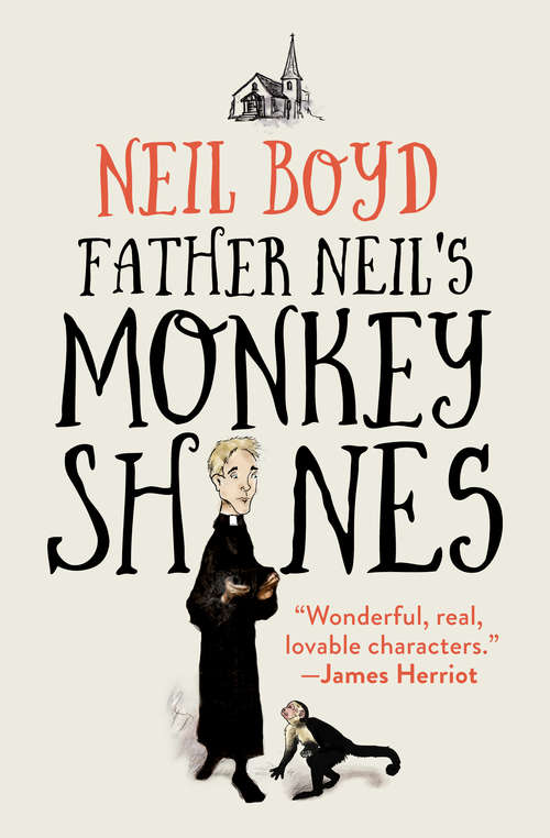 Father Neil's Monkeyshines (Bless Me, Father #6)