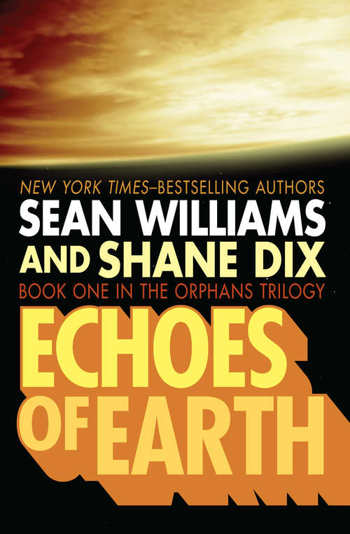 Echoes of Earth (The Orphans Trilogy #1)