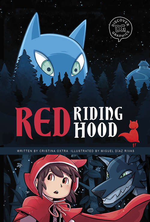 Book cover of Red Riding Hood: A Discover Graphics Fairy Tale (Discover Graphics: Fairy Tales)