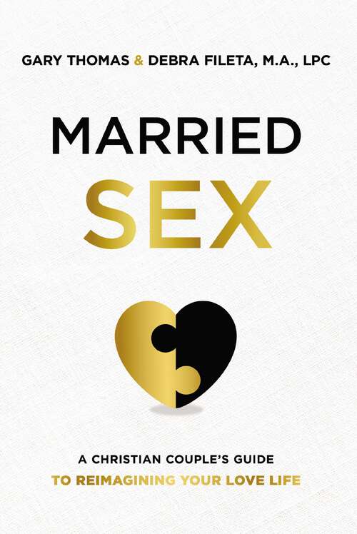 Book cover of Married Sex: A Christian Couple's Guide to Reimagining Your Love Life
