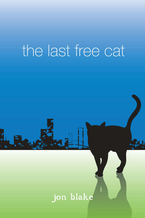 Book cover of The Last Free Cat