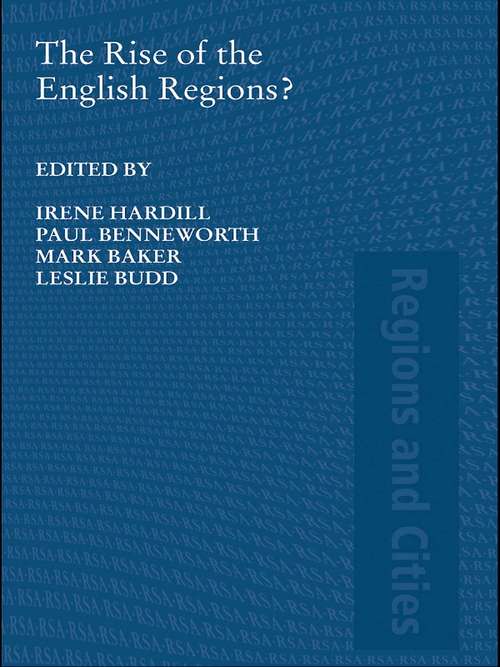 The Rise of the English Regions? (Regions and Cities)