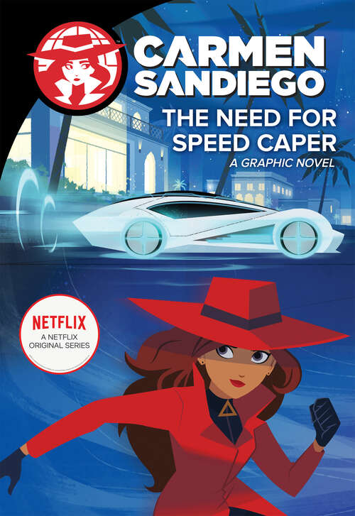 Book cover of The Need for Speed Caper (Carmen Sandiego Graphic Novels)