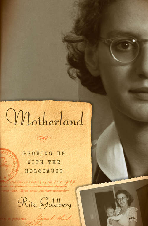 Book cover of Motherland: Growing Up with the Holocaust