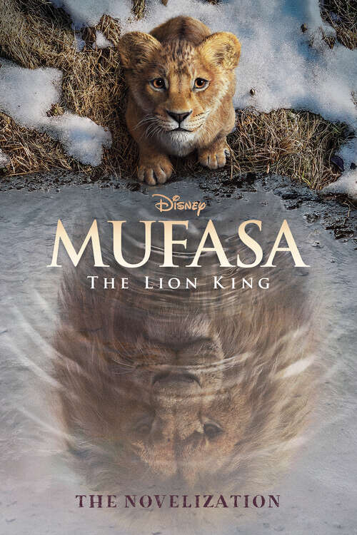 Book cover of Mufasa: The Lion King Novelization