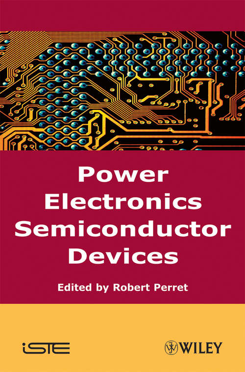 Book cover of Power Electronics Semiconductor Devices (Wiley-iste Ser.)