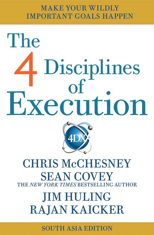Book cover of The 4 Disciplines of Execution - India & South Asia Edition