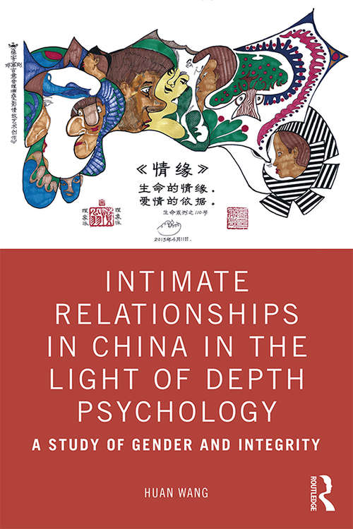 Intimate Relationships in China in the Light of Depth Psychology: A Study of Gender and Integrity