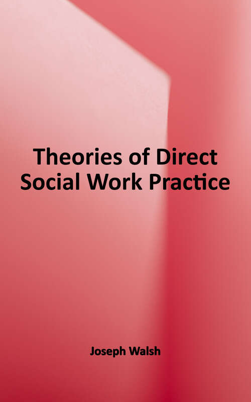 Book cover of Theories for Direct Social Work Practice (Third Edition) (MindTap Course List)