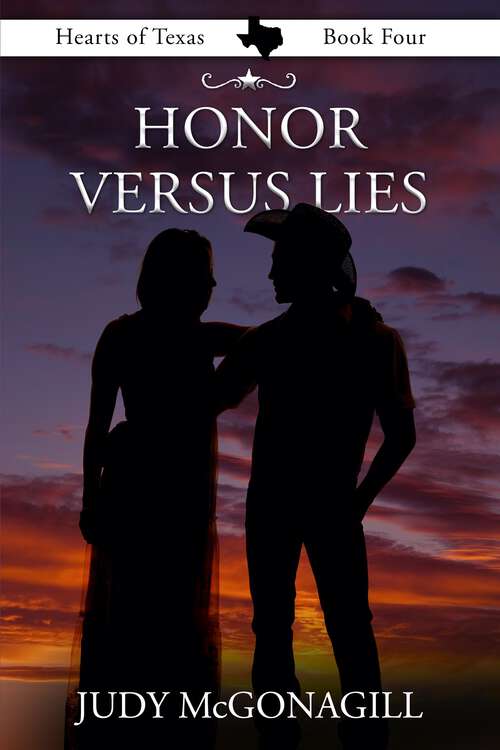 Book cover of Honor Versus Lies (Hearts of Texas #4)